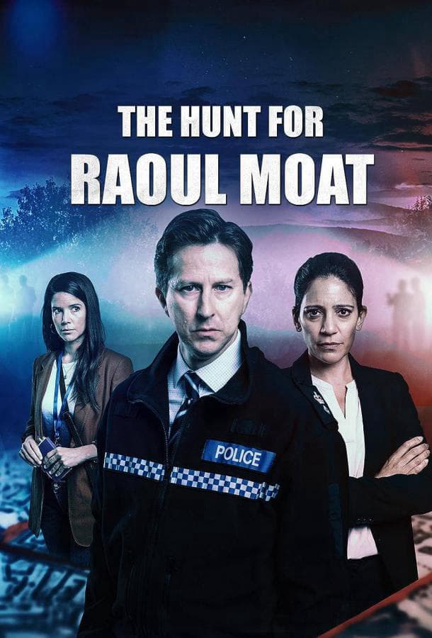 Охота на Рауля Моата / The Hunt for Raoul Moat