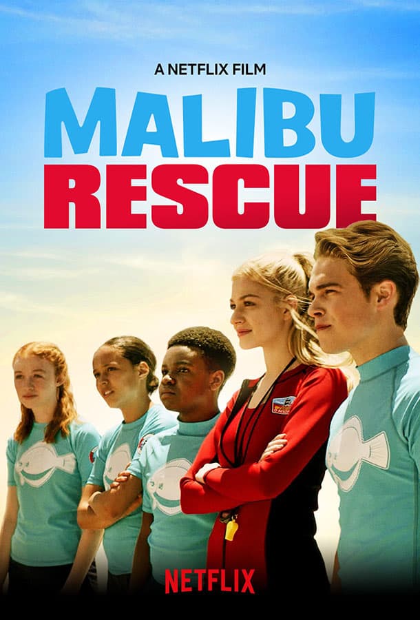 Спасатели Малибу / Malibu Rescue: The Series